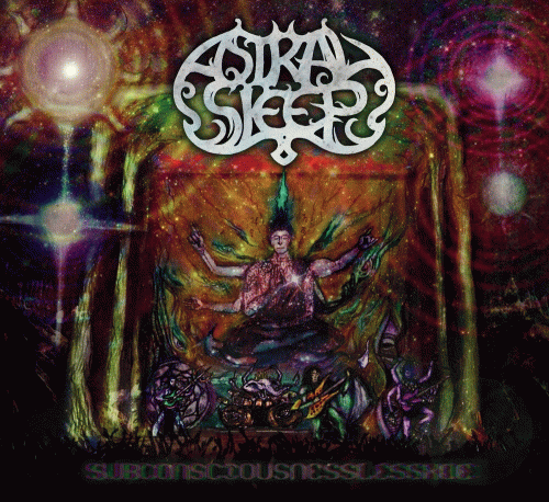 Astral Sleep : Subconsciousnesslesskoe